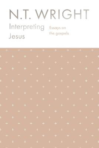 Picture of Interpreting Jesus: Essays On The Gospels