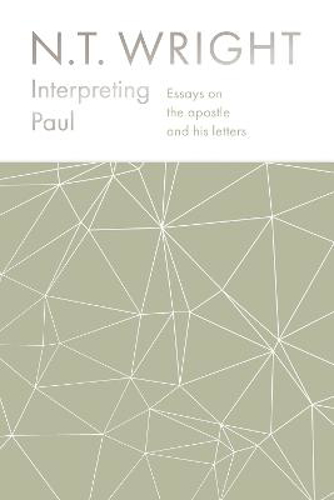 Picture of Interpreting Paul: Essays On The Apostle And His Letters