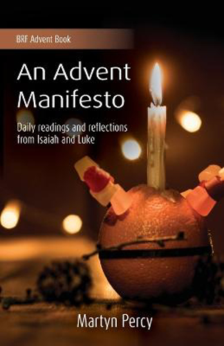 Picture of An Advent Manifesto: Daily Readings And Reflections From Isaiah And Luke