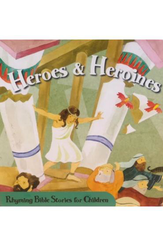 Picture of Rhyming Bible Stories Heroes And Heroines
