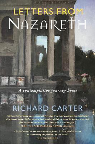 Picture of Letters From Nazareth: A Contemplative Journey Home