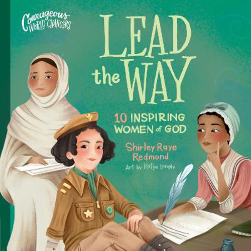 Picture of Lead The Way: 10 Inspiring Women Of God