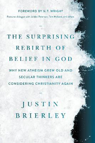 Picture of Surprising Rebirth Of Belief In God, The
