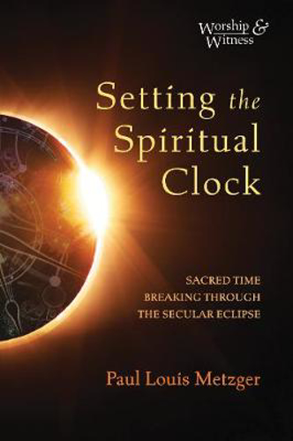 Picture of SETTING THE SPIRITUAL CLOCK