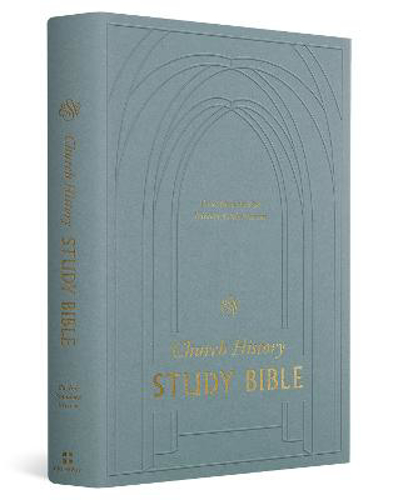 Picture of Esv Church History Study Bible: Voices From The Past, Wisdom For The Present (hardcover)