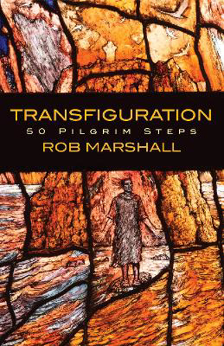 Picture of Transfiguration: 50 Pilgrim Steps