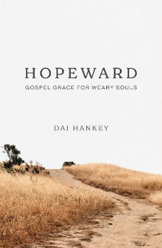 Picture of Hopeward: Gospel Grace For Weary Souls