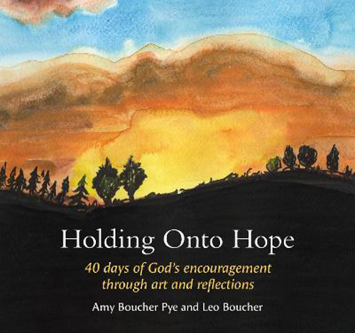 Picture of Holding Onto Hope: 40 Days Of God's Encouragement Through Art And Reflections