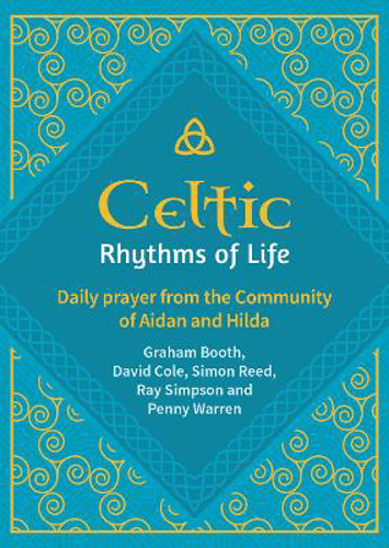 Picture of Celtic Rhythms Of Life: Daily Prayer From The Community Of Aidan And Hilda