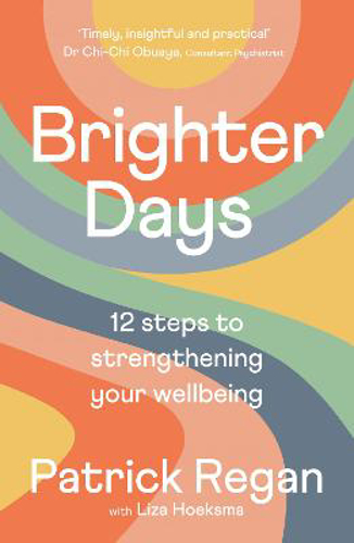 Picture of Brighter Days: 12 Steps To Strengthening Your Wellbeing
