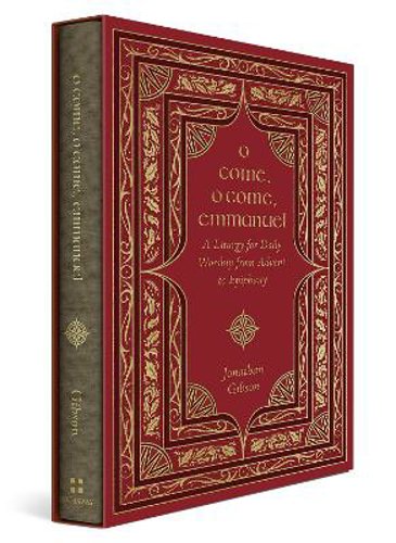 Picture of O COME, O COME, EMMANUEL: A LITURGY FOR DAILY WORSHIP FROM ADVENT TO EPIPHANY