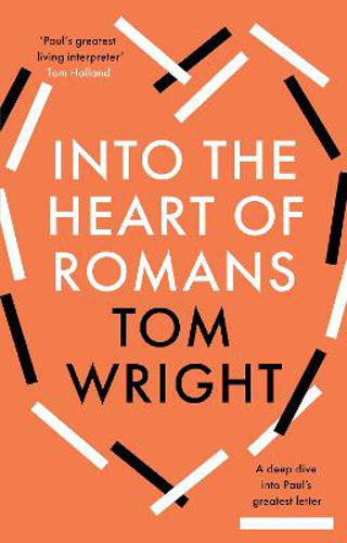 Picture of Into the Heart of Romans: A Deep Dive into Paul's Greatest Letter