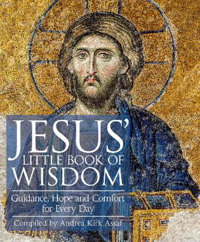 Picture of Jesus' Little Book Of Wisdom: Guidance, Hope And Comfort For Every Day