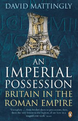 Picture of An Imperial Possession: Britain In The Roman Empire, 54 Bc - Ad 409