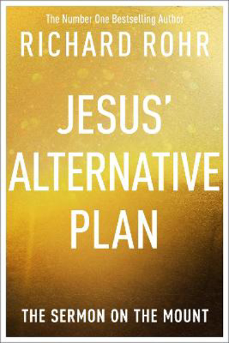 Picture of Jesus' Alternative Plan: The Sermon On The Mount