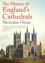 Show details for The History Of England's Cathedrals Picture of The History Of England's Cathedrals