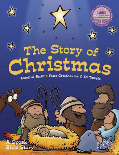 Picture of THE STORY OF CHRISTMAS: A SPARK BIBLE STORY