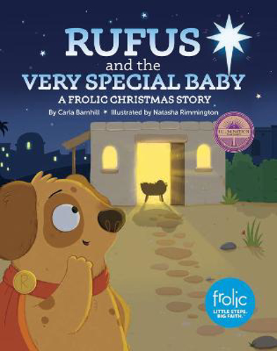Picture of RUFUS AND THE VERY SPECIAL BABY: A FROLIC CHRISTMAS STORY