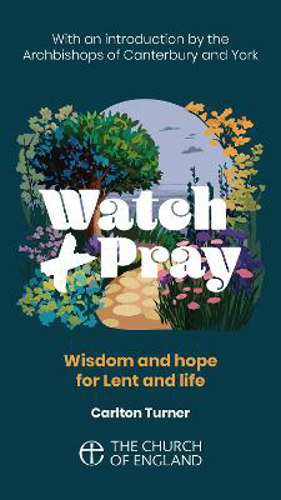 Picture of Watch And Pray Adult Single Copy: Wisdom And Hope For Lent And Life
