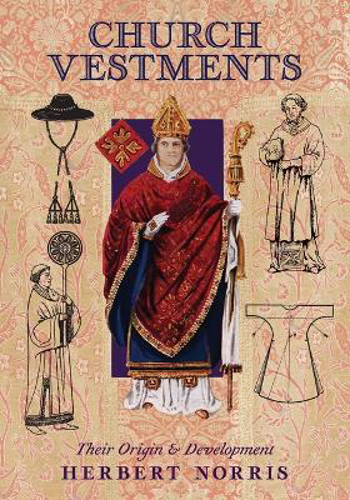 Picture of Church Vestments: Their Origin And Development