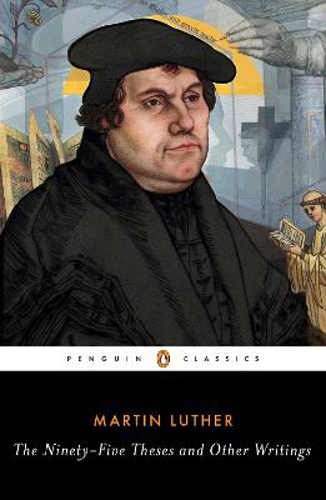 Picture of The Ninety-five Theses And Other Writings