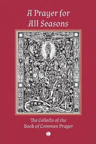 Picture of A Prayer For All Seasons: The Collects Of The Book Of Common Prayer