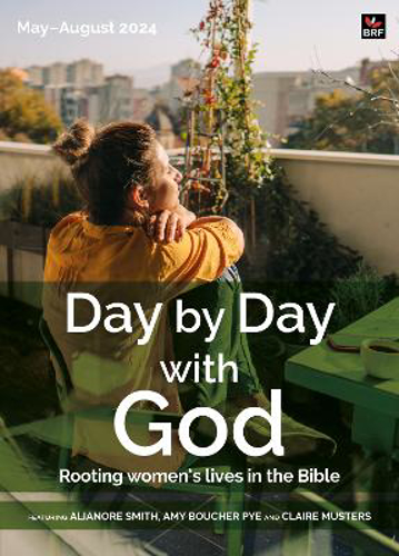 Picture of Day By Day With God May-august 2024: Rooting Women's Lives In The Bible