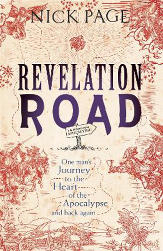 Picture of Revelation Road: One Man's Journey To The Heart Of Apocalypse - And Back Again