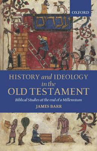 Picture of HISTORY AND IDEOLOGY IN THE OLD TESTAMENT: BIBLICAL STUDIES AT THE END OF A MILLENNIUM