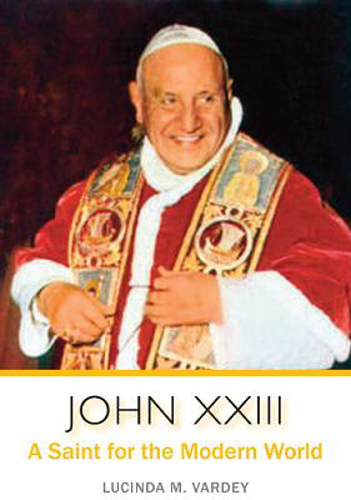 Picture of John XXIII: A Saint for the Modern World
