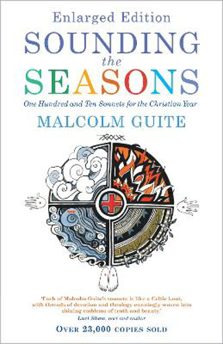Picture of Sounding The Seasons Enlarged Edition: One Hundred And Ten Sonnets For Christian Year