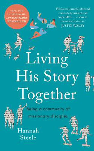 Picture of Living His Story Together: Being A Community Of Missionary Disciples