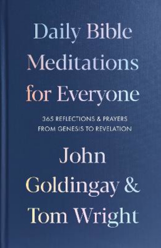 Picture of Daily Bible Meditations For Everyone: 365 Reflections And Prayers, From Genesis To Revelation