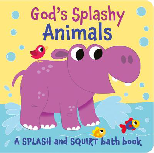 Picture of God's Splashy Animals: A Splash And Squirt Bath Book
