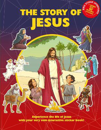 Picture of The Story Of Jesus Sticker Book: Experience The Life Of Jesus With Your Very Own Interactive Sticker Book!