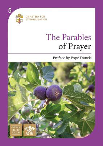 Picture of The Parables Of Prayer: Preface By Pope Francis