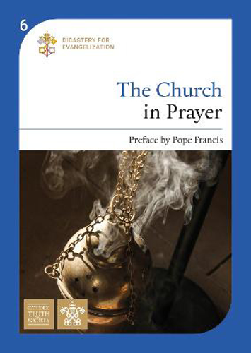 Picture of The Church In Prayer: Preface By Pope Francis