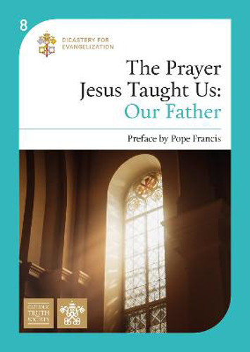 Picture of The Prayer Jesus Taught Us: Our Father: Preface By Pope Francis