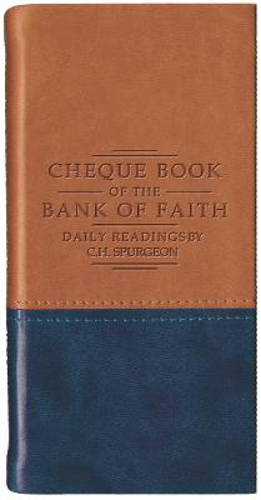 Picture of Chequebook Of The Bank Of Faith - Tan/blue: Daily Readings By C. H. Spurgeon