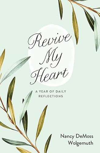 Picture of REVIVE MY HEART: A YEAR OF DAILY REFLECTIONS