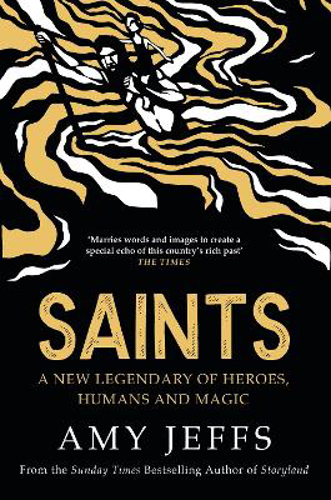Picture of Saints: A New Legendary Of Heroes, Humans And Magic