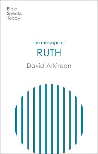 Picture of The Message Of Ruth: Wings Of Refuge