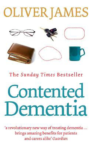 Picture of CONTENTED DEMENTIA: 24-HOUR WRAPAROUND CARE FOR LIFELONG WELL-BEING
