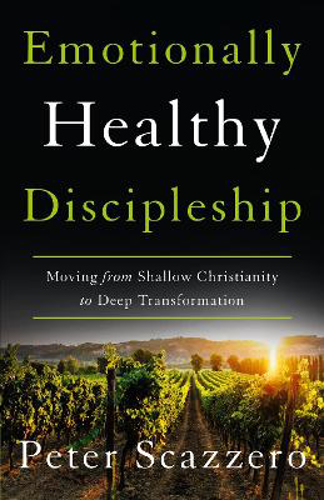 Picture of Emotionally Healthy Discipleship: Moving From Shallow Christianity To Deep Transformation