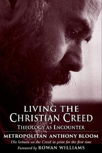 Picture of Living the Christian Creed: Theology as Encounter