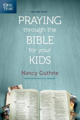 Picture of The One Year Praying Through The Bible For Your Kids