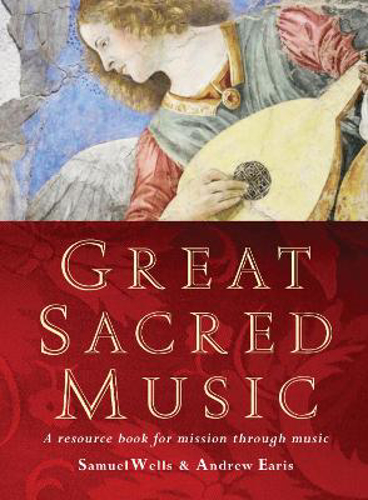 Picture of Great Sacred Music: A Resource Book For Mission Through Music