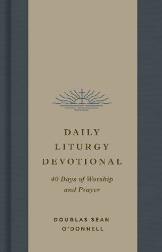 Picture of Daily Liturgy Devotional: 40 Days Of Worship And Prayer