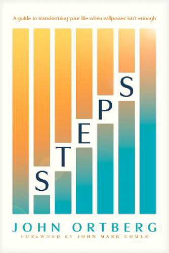 Picture of Steps: A Guide To Transforming Your Life When Willpower Isn't Enough