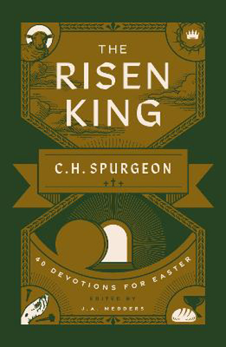 Picture of The Risen King: 40 Devotions For Easter From C.h. Spurgeon